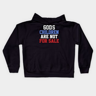 God's Children Are Not For Sale Kids Hoodie